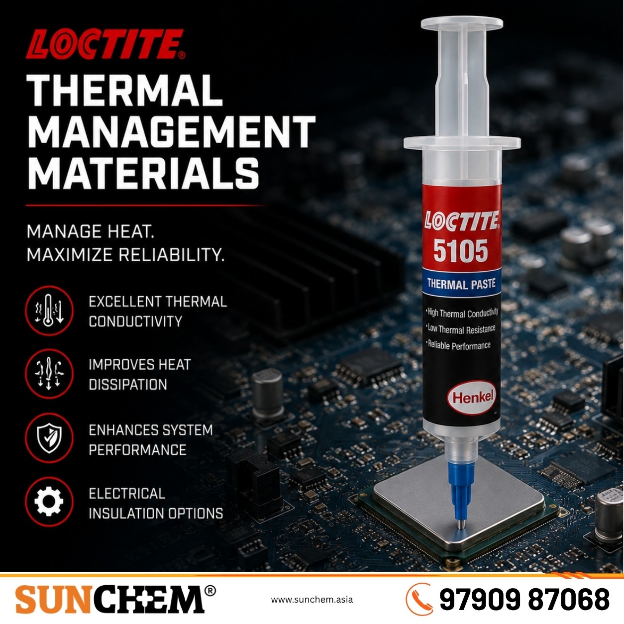 LOCTITE® Thermal Management Materials – Sunchem Marketing authorized dealer and distributor of LOCTITE thermal management materials in Chennai
